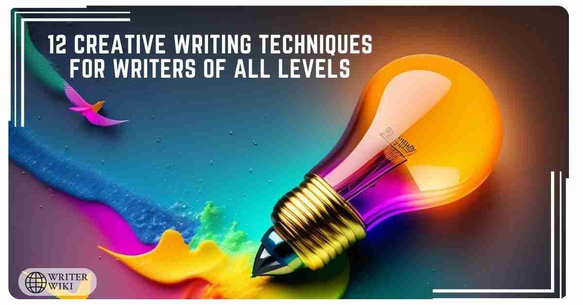 best creative writing techniques